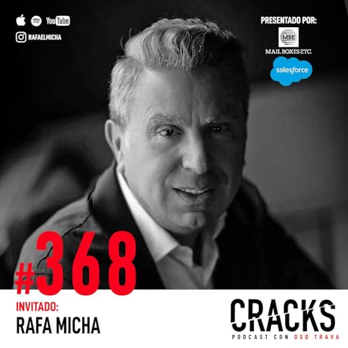 #368. Rafa Micha - Grupo H&aacute;bita, Cambiar de Carrera, Construir Marca y Cuidar un Legado