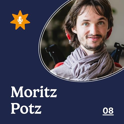 Erwachsen werden mit Duchenne / mit Moritz Potz