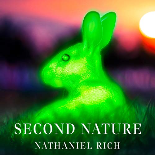 Second Nature by Nathaniel Rich episode artwork