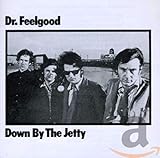 Down By The Jetty by Dr Feelgood (1993-02-15)