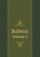 Bulletin Volume 2 551925995X Book Cover