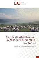 Activita(c) de Vitex Thomasii de Wild Sur Haemonchus Contortus 3841670784 Book Cover