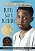 Bud, Not Buddy: (Newbery Medal Winner)
