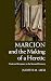 Marcion and the Making of a Heretic: God and Scripture in the Second Century