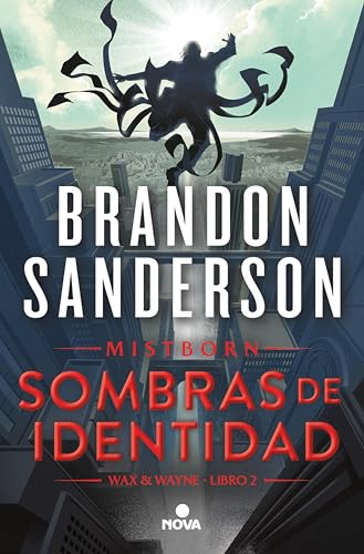 Sombras de identidad (Wax & Wayne 2): Una novela de Mistborn (Spanish Edition)
