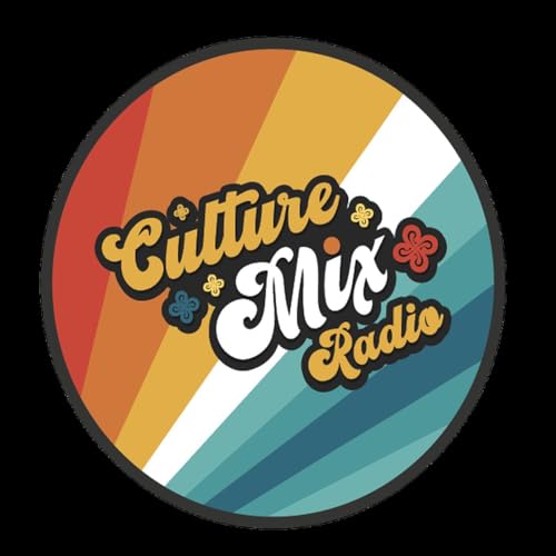 The Culture Mix Radio Podcast Por The Culture Mix Radio arte de portada