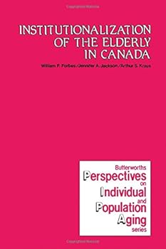Paperback Institutionalization of the Elderly in Canada Book