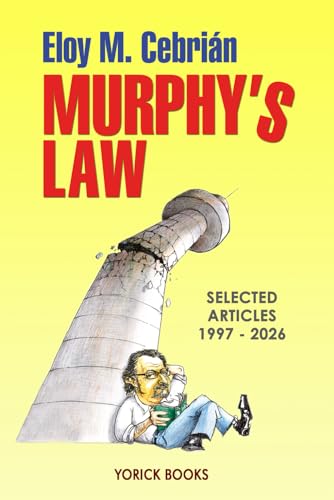 Murphy's Law: Selected Articles (1997 2026) (La Ley de Murphy: artículos)
