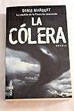 La cólera - Denis Marquet 