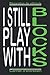 Livre d'entretien des réparations automobiles : I still play with Blocks: Parfait pour tous les mécaniciens, les préparateurs, les amateurs de ... travaux et tableau des pièces de rechange