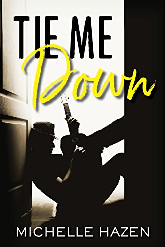 📔📔📁📂 Télécharger 📚👍 Tie Me Down: (Sex, Love and Rock & Roll Book 2.5) (English Edition) PDF