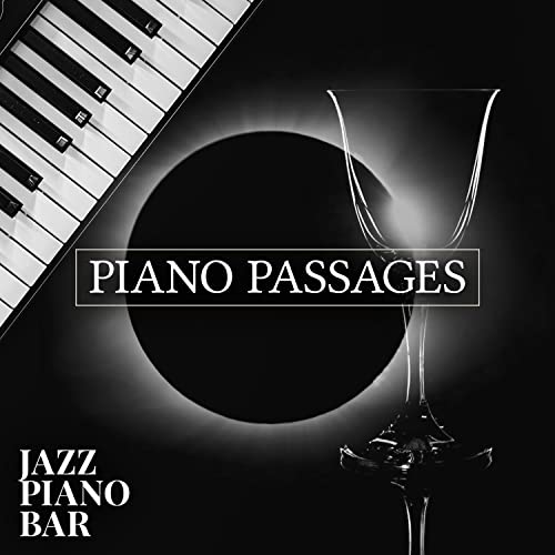 Play Piano Passages by Jazz Piano Bar on Amazon Music