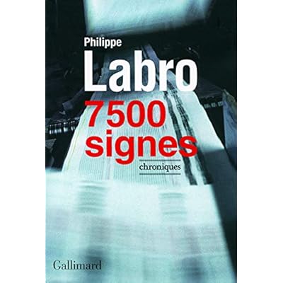 7 500 signes: Chroniques