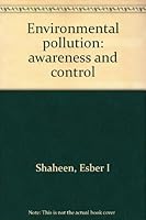 Environmental pollution: awareness and control B0006CA5R0 Book Cover