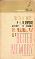 World's Greatest Memory Expert Reveals the Practical Way to a Better Memory B004YRTTZW Book Cover