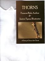 Thorns A Story of Jesus, the Christ B001OM2FJC Book Cover
