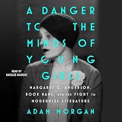 A Danger to the Minds of Young Girls Audiolibro Por Adam Morgan arte de portada