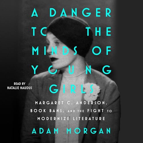Page de couverture de A Danger to the Minds of Young Girls
