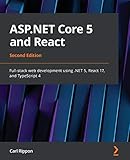 full stack developer aufgaben  ASP.NET Core 5 and React: Full-stack web development using .NET 5, React 17, and TypeScript 4, 2nd Edition