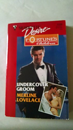 Undercover Groom (Fortune's Children The Brides)
