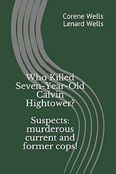 Paperback Who Killed Seven-Year-Old Calvin Hightower? Book