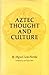 Aztec Thought and Culture (Civilization of American Indian)