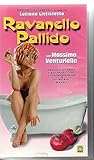  VHS Ravanello pallido con Luciana Littizzetto