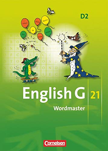 English G 21 - Ausgabe D - Band 2: 6. Schuljahr: Wordmaster - Vokabellernbuch English G 21 - Ausgabe D - Band 2: 6. Schuljahr: Wordmaster - Vokabellernbuch