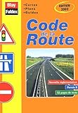  Code De La Route Permis B. Edition 2002
