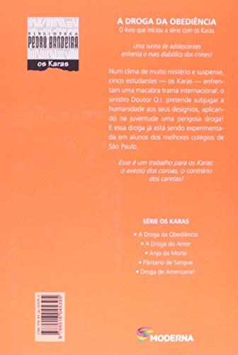 A Droga Da Obediência - Coleção Os Karas