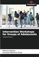 Intervention Workshops for Groups of Adolescents: Health at School 6208815231 Book Cover