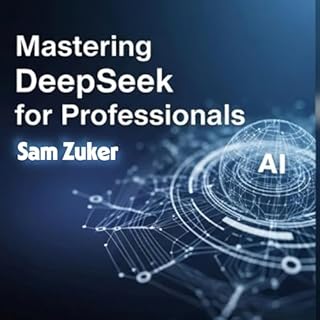 Mastering DeepSeek for Professionals: A New Titan cover art