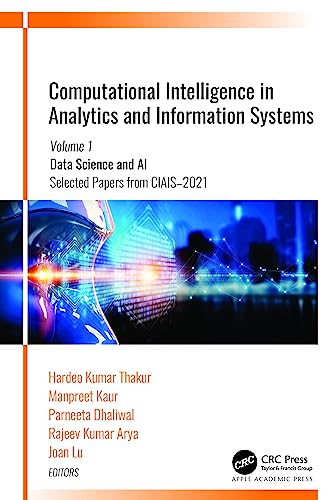 Computational Intelligence in Analytics and Information Systems: Volume 1: Data Science and AI​, ​Selected Papers from CIAIS-2021 view 2
