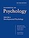 Handbook of Psychology, Developmental Psychology (Handbook of Psychology, Volume 6)