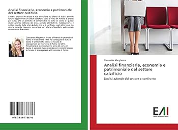 Analisi Finanziaria, Economia E Patrimoniale del Settore Calzificio