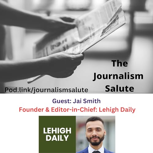 Jai Smith, Founder and Editor-in-Chief: Lehigh Daily Podcast Por  arte de portada