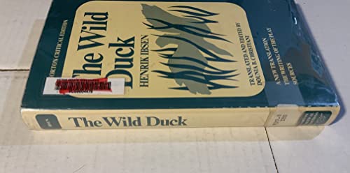 The Wild Duck: A New Translation, the Writing o... 0393041875 Book Cover