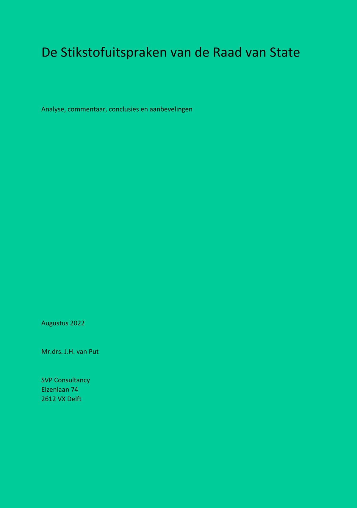 De Stikstofuitspraken van de Raad van State: Analyse, commentaar, conclusies en aanbevelingen