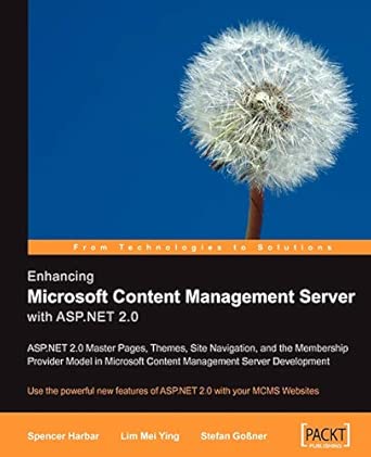 Enhancing Microsoft Content Management Server with ASP.NET 2.0: Use the powerful new features of ASP.NET 2.0 with your MCMS Websites Enhancing Microsoft Content Management Server with ASP.NET 2.0: Use the powerful new features of ASP.NET 2.0 with your MCMS Websites book cover