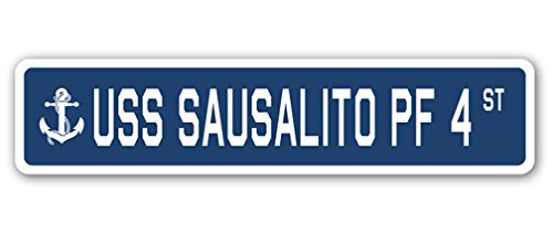 USS Sausalito PF 4 Street Sign us Navy Ship Veteran Sailor Gift