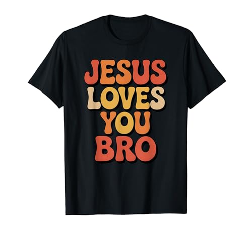 Jesus Loves You Bro Christian Believer �M�� �_ �@�� T�V���c