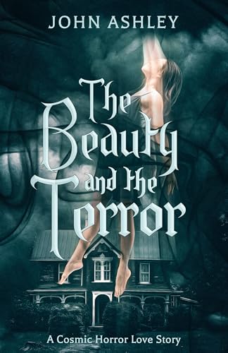 The Beauty and the Terror