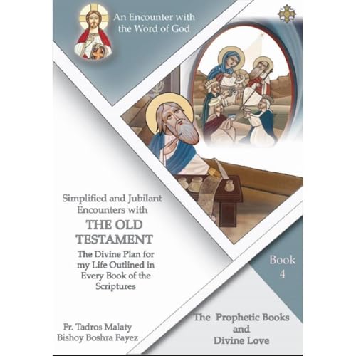 The Five Books of Major Prophets and Divine Love by Fr. Tadros Y. Malaty, Bishoy Boshra Behnam episode artwork