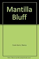 Mantilla Bluff 0803490844 Book Cover