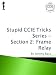 Stupid CCIE Tricks Series - Section 2: Frame Relay