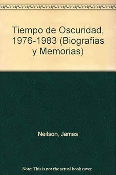 Paperback Tiempo de Oscuridad, 1976-1983 [Spanish] Book