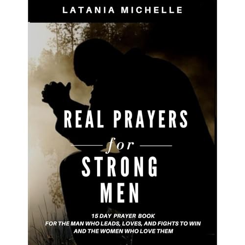 Real Prayers For Strong Men by LaTania Michelle episode artwork