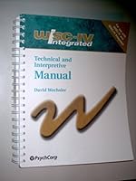 WISC-IV Integrated: Technical & Interpretive Manual 0158982843 Book Cover
