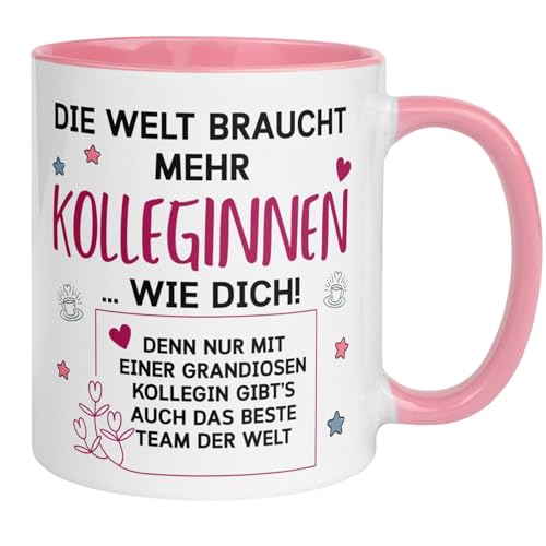 Kollegin Tasse Abschied Geschenk | Die Welt braucht mehr Kolleginnen wie dich Spruch | Wertschätzender Kaffeebecher für Frauen Team Arbeit Büro Dankeschön beste Kollegin Geschenkidee