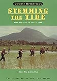  Combat Operations: Stemming The Tide: May 1965 to October 1966 (United States Army in Vietnam)